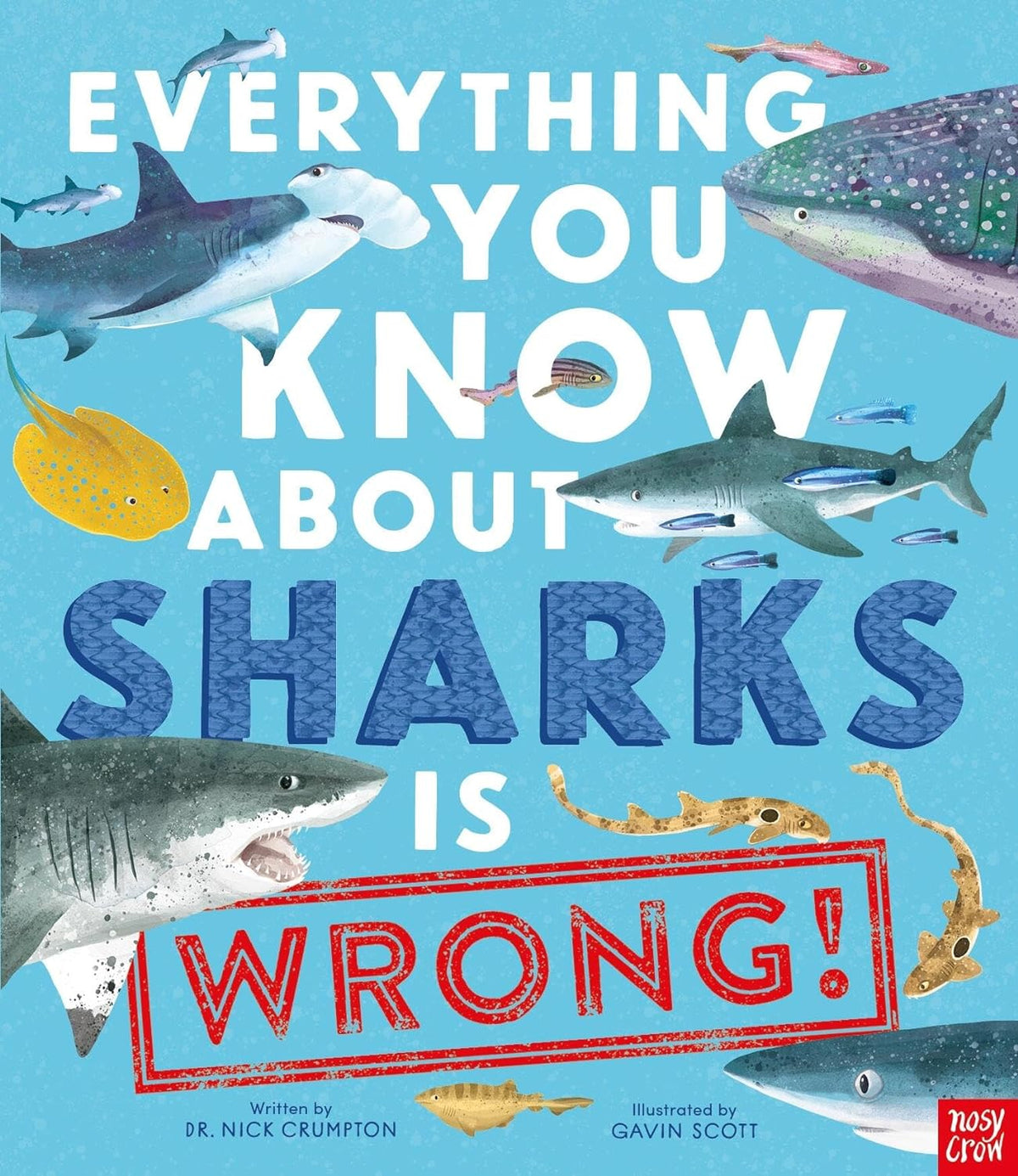 Everything You Know About Sharks is Wrong! Cover