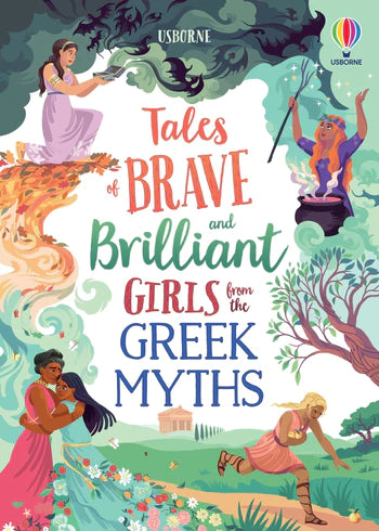 Tales of Brave & Brilliant Girls from the Greek Myths Cover