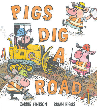 Pigs Dig A Road Cover