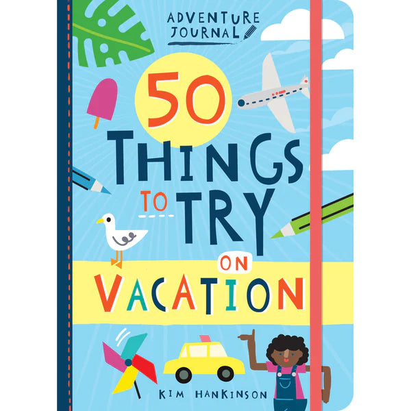 Adventure Journal: 50 Things to Try on Vacation Cover