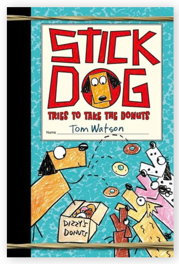 Stick Dog Tries to Take the Donuts Cover
