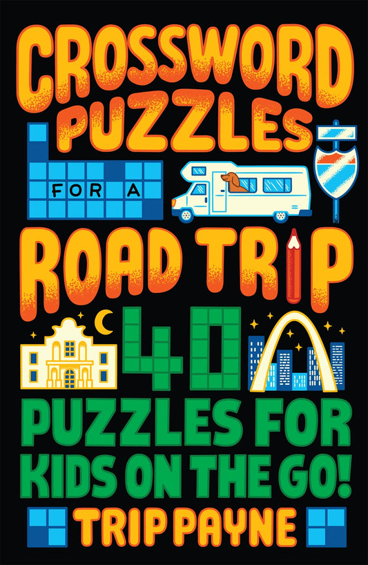 Tomfoolery Toys | Crossword Puzzles for a Road Trip: 40 Puzzles for Kids on the Go!