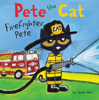 Pete the Cat: Firefighter Pete Cover