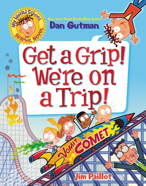 Get a Grip! We're on a Trip! Cover