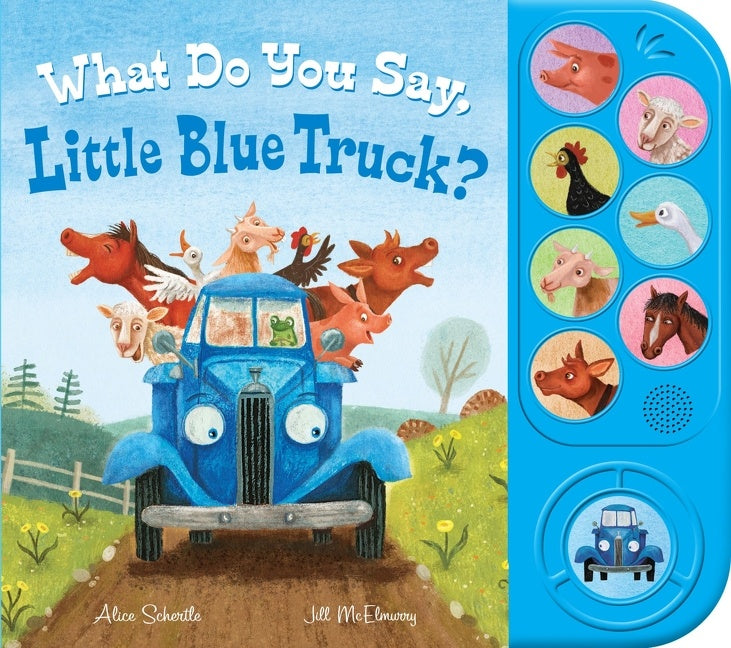 What Do You Say, Little Blue Truck? Sound Book Cover