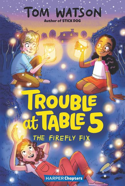Trouble at Table 5 #3: The Firefly Fix Cover