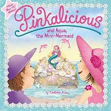 Pinkalicious & Aqua, the Mini Mermaid Cover