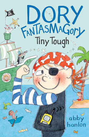 Tomfoolery Toys | Dory Fantasmagory #5: Tiny Tough
