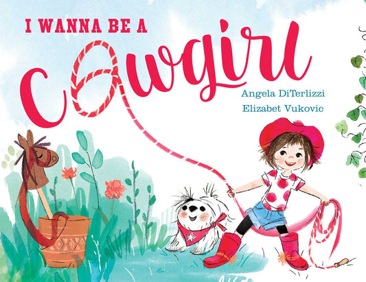 Tomfoolery Toys | I Wanna Be A Cowgirl