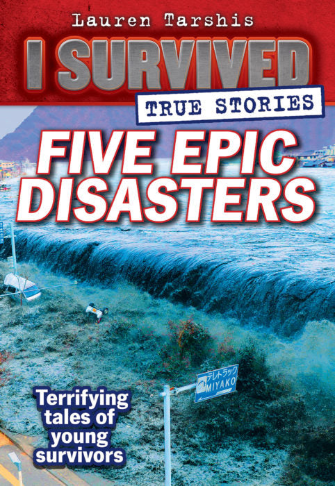 I Survived True Stories: Five Epic Disasters Cover