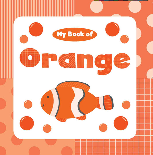 Tomfoolery Toys | My Book of Orange
