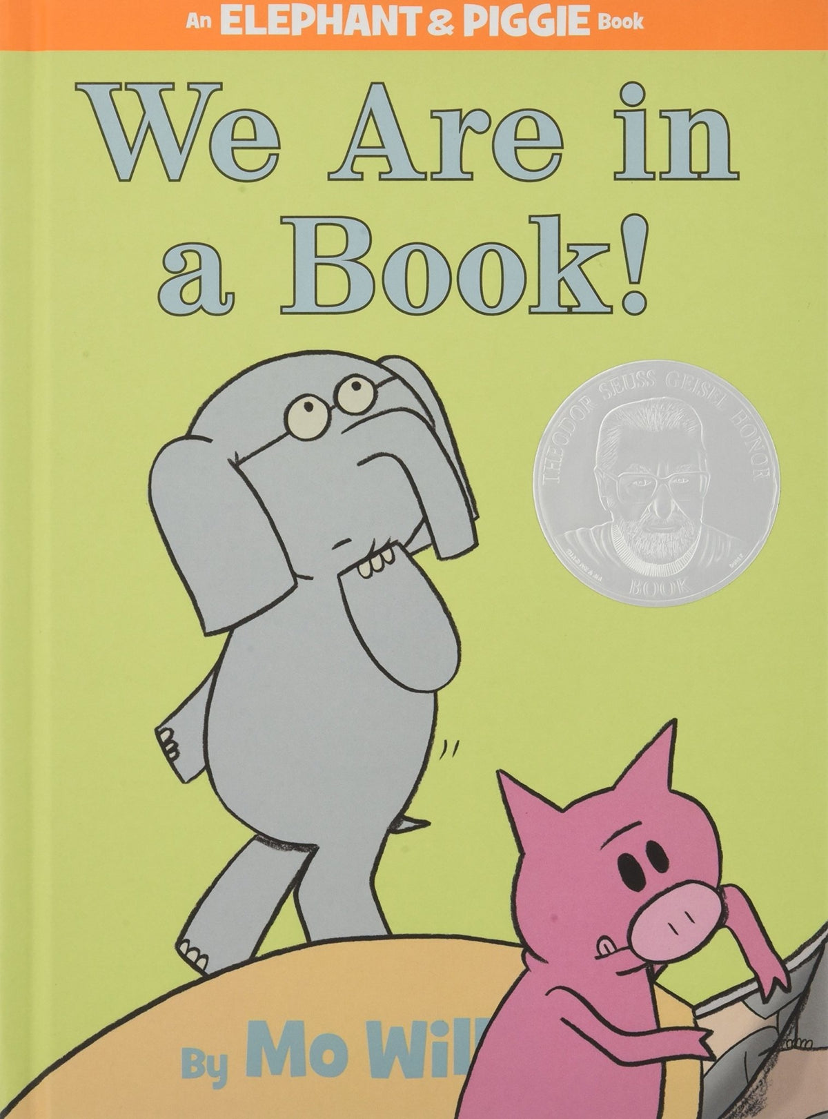 We Are in a Book! (An Elephant and Piggie Book) Cover