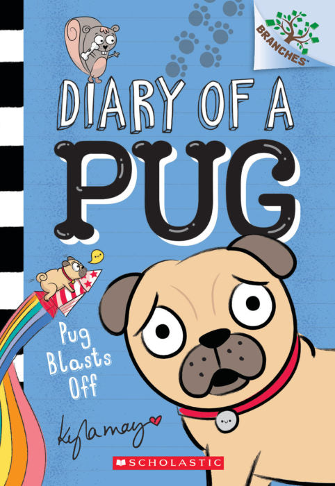Tomfoolery Toys | Diary of a Pug #1: Pug Blasts Off