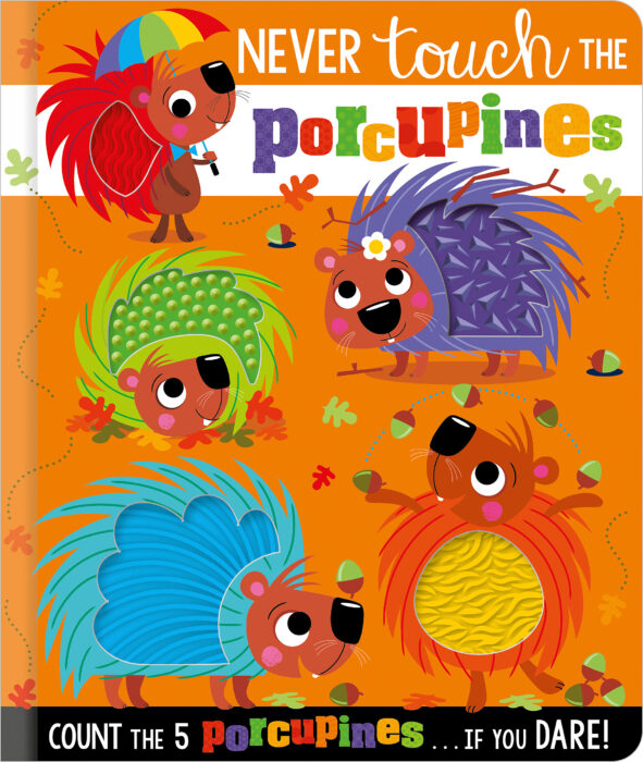Never Touch the Porcupines! Cover
