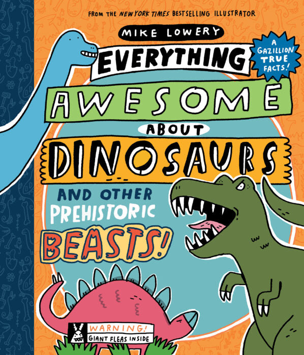 Everything Awesome About Dinosaurs Cover