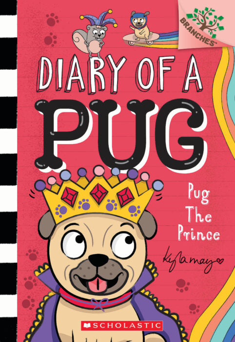 Diary of a Pug #9: Pug the Prince Cover
