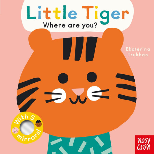 Tomfoolery Toys | Baby Faces: Little Tiger, Where Are You?