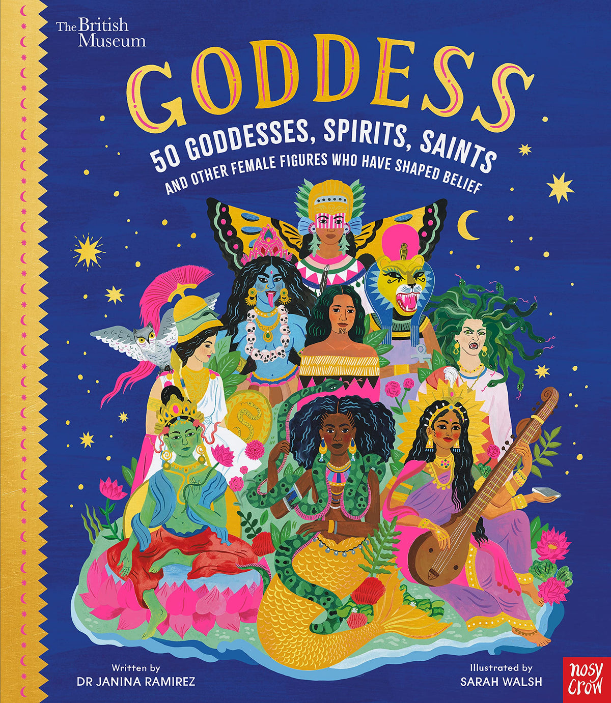 Goddess: 50 Goddesses, Spirits, Saints, and Other Female Figures Who Have Shaped Belief Cover