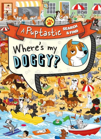Tomfoolery Toys | Where’s My Doggy?: A pup-tastic search and find book