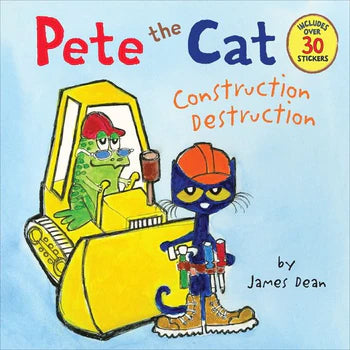 Pete the Cat: Construction Destruction Cover
