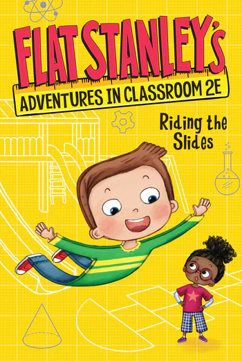 Flat Stanley's Adventures in Classroom 2E #2: Riding the Slides Cover
