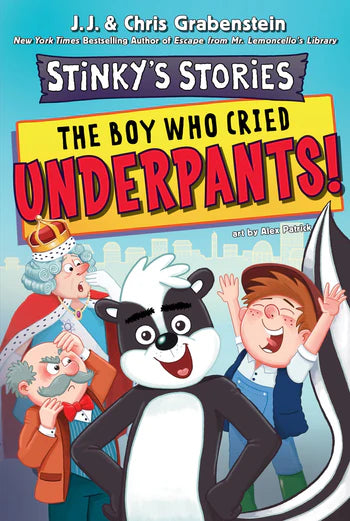 Stinky Stories #1: The Boy Who Cried Underpants! Cover