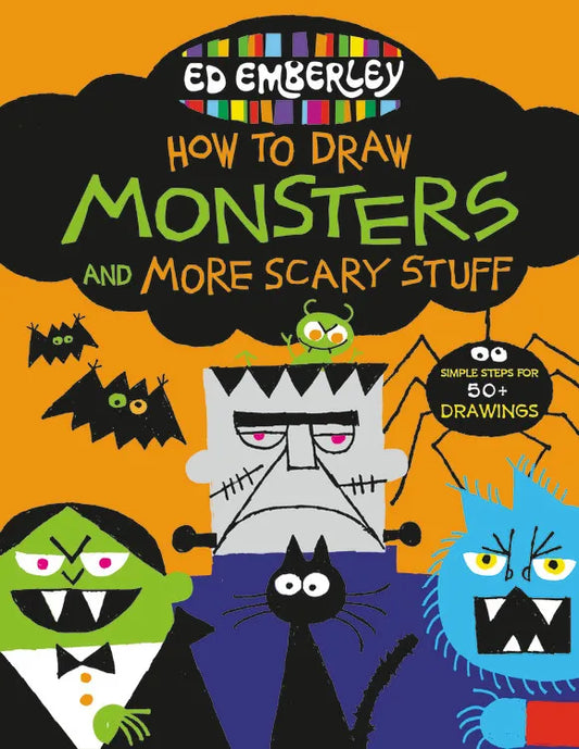 Tomfoolery Toys | Ed Emberley's How to Draw Monsters and More Scary Stuff