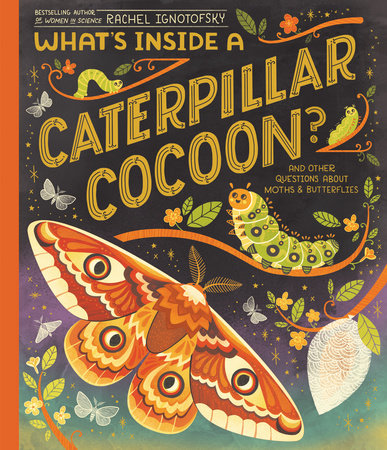 What's Inside a Caterpillar Cocoon? Cover