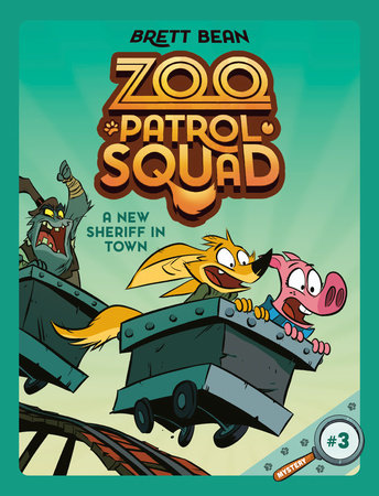 Tomfoolery Toys | Zoo Patrol Squad #3: A New Sheriff in Town