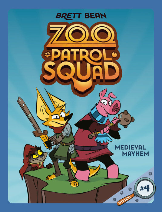 Zoo Patrol Squad #4: Medieval Mayhem Cover