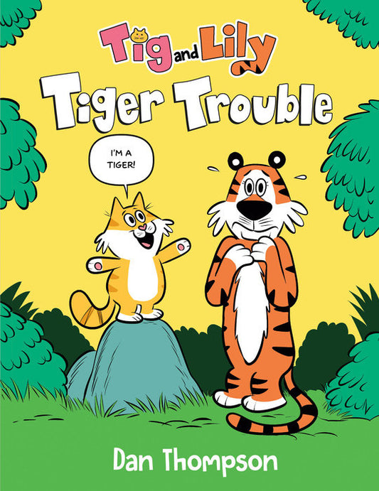 Tomfoolery Toys | Tig and Lily Book 1: Tiger Trouble