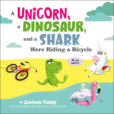 A Unicorn, a Dinosaur, and a Shark Were Riding a Bicycle Cover