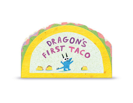 Dragon's First Taco Cover