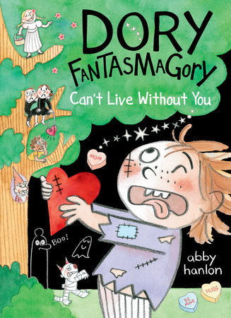 Tomfoolery Toys | Dory Fantasmagory #6: Can't Live Without You