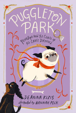 Tomfoolery Toys | Puggleton Park #2: Penelope & the Curse of the Canis Diamond