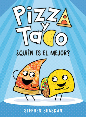 Pizza y Taco: ¿Quién es el mejor? Cover