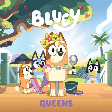 Bluey: Queens Cover