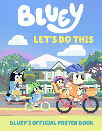 Bluey: Let's Do This Poster Book Cover