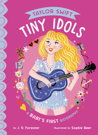 Tomfoolery Toys | Taylor Swift: A Baby's First Biography