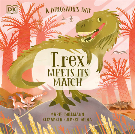 A Dinosaur’s Day: T. Rex Meets His Match Cover