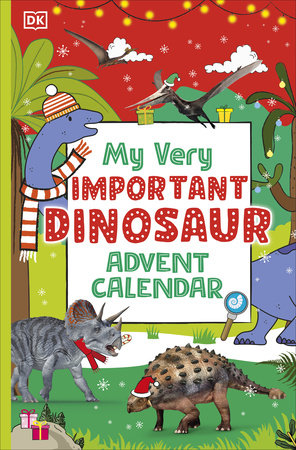 My Very Important Dinosaur Advent Calendar Cover