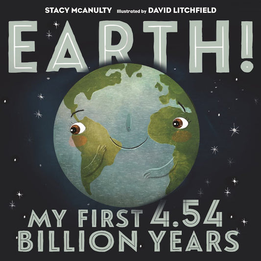 Tomfoolery Toys | Earth! My First 4.54 Billion Years