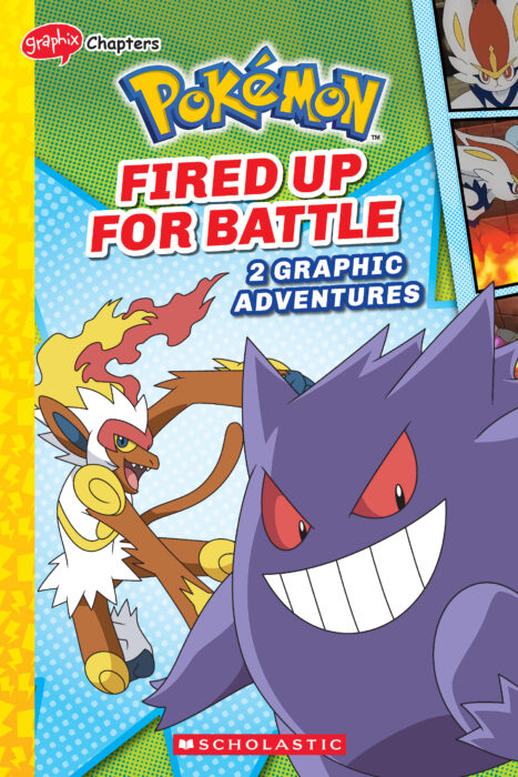 Pokemon Graphix Chapters #6: Fired Up for Battle Cover