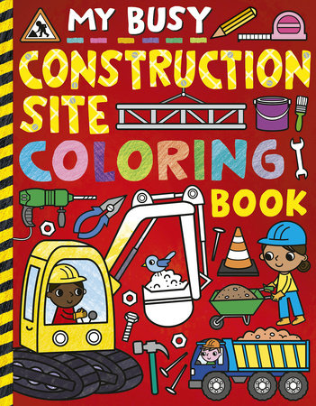 Tomfoolery Toys | My Busy Construction Coloring Book