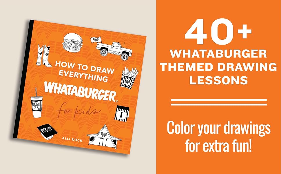 How to Draw Everything Whataburger for Kids Cover
