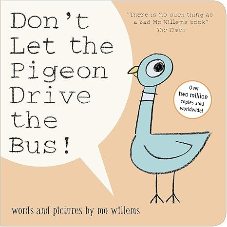 Tomfoolery Toys | Don't Let the Pigeon Drive the Bus! (Board Book)