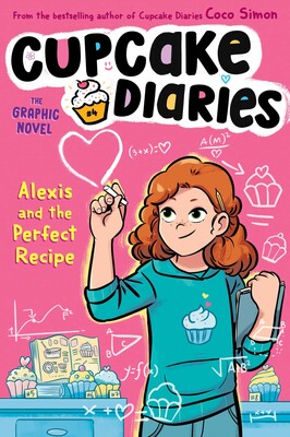 Tomfoolery Toys | Cupcake Diaries #4: Alexis and the Perfect Recipe