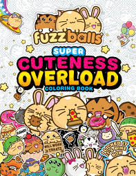 Tomfoolery Toys | Fuzzball super cuteness overload coloring book
