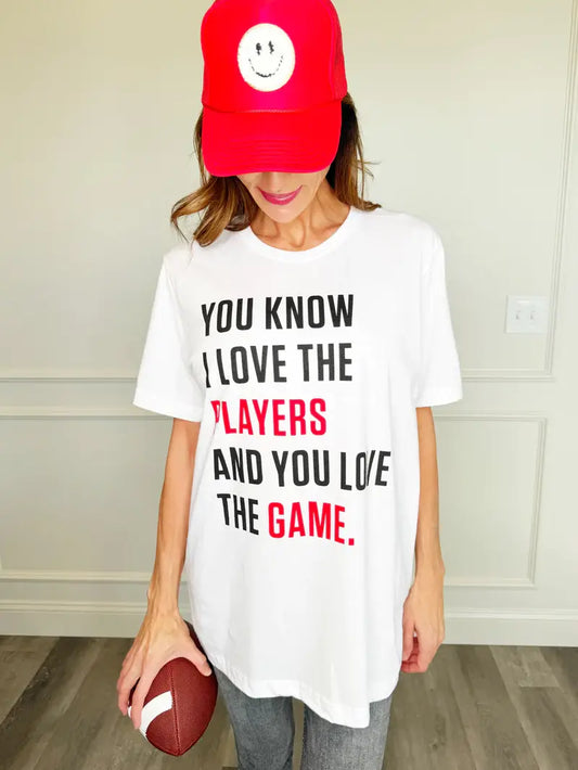Tomfoolery Toys | You Know I Love the Players Tee
