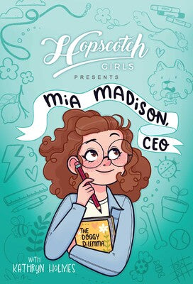 Hopscotch Girls Presents Mia Madison, CEO Cover